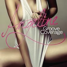 Groove Coverage - Angeline