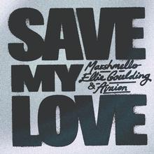 Marshmello, Ellie Goulding, & AVAION - Save My Love
