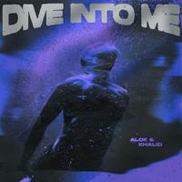 Alok & khalid - Dive into me (radio edit)