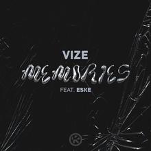 VIZE feat. ESKE - Memories