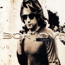Bon Jovi - Always