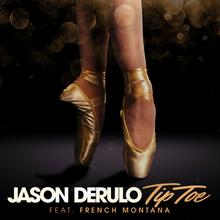 Jason Derulo feat. French Montana - Tip Toe