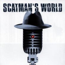 Scatman John - Scatman