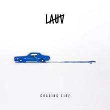 LAUV - CHASING FIRE