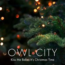 Owl City - Kiss Me Babe It's Christmas Time
