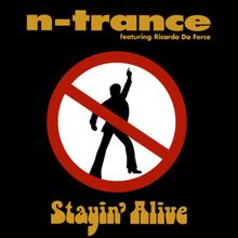 N Trance - Stayin' Alive