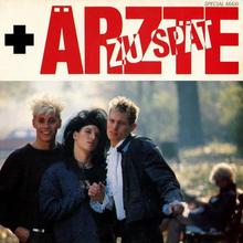 Die Ärzte - Zu spät