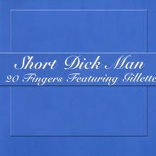 20 Fingers - Short Dick Man