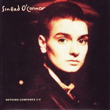 Sinead O'Connor - Nothing Compares 2 U