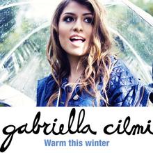 Gabriella Cilmi - Warm This Winter