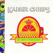 Kaiser Chiefs - Never Miss A Beat