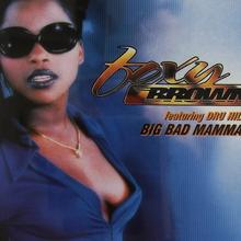 Foxy Brown ft Dru Hill - Big Bad Mamma
