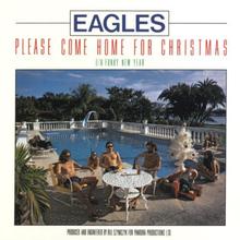 Eagles - Please Come Home For Christmas