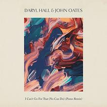 Hall & Oates - I Can't Go For That