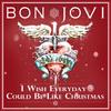 Bon Jovi - I Wish Every Day Could Be Like Christmas