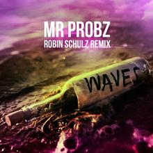 Mr. Probz - Waves
