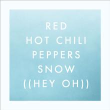 Red Hot Chili Peppers - Snow