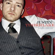 Justin Timberlake - What Goes Around Comes Around