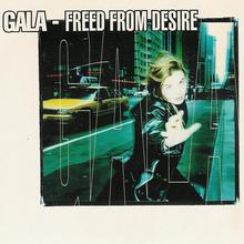 Gala - Freed From Desire