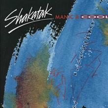 Shakatak - Mr. Manic and Sister Cool