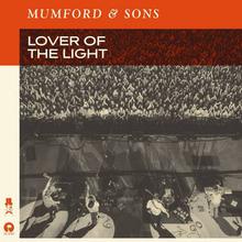 Mumford & Sons - Lover Of The Light