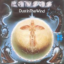 Kansas - Dust In The Wind