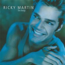 Ricky Martin - She Bangs