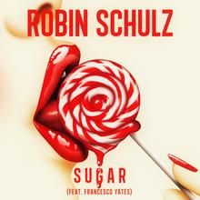 Robin Schulz feat. Francesco Yates - Sugar