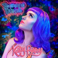 KATY PERRY - TEENAGE DREAM