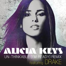 ALICIA KEYS FT DRAKE - UNTHINKABLE (IM READY)