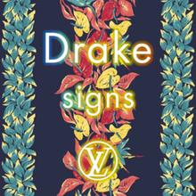 Drake - Signs