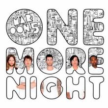 MAROON 5 - ONE MORE NIGHT