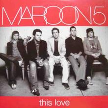 Maroon 5 - This Love
