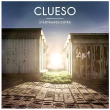 Clueso - Stadtrandlichter