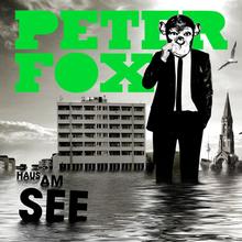Peter Fox - Haus Am See