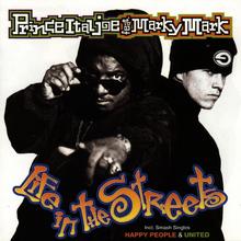 Prince Ital Joe & Marky Mark - Life In The Streets