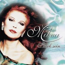 Milva - Stark sein