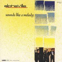 Alphaville - Sounds Like A Melody