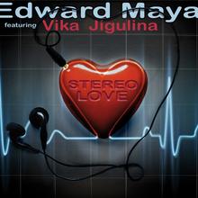 Edward Maya - Stereo Love