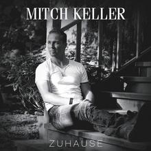Mitch Keller - Zuhause (ich bleib bei dir)