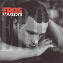 Eros Ramazzotti - Piu Bella Cosa