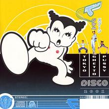 Tokyo Ghetto Pussy - Everybody Get On The Floor