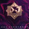 DJ Company - Hey Everybody