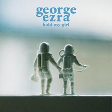 George Ezra - Hold My Girl (Martin Jensen Remix)