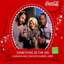 Lauriana Mae, Grayson Sanders & Jono - Something In The Air