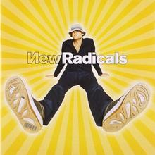 New Radicals - You Get What You Give