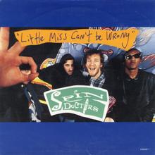 Spin Doctors - Little Miss Can't Be Wrong