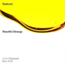Bedrock - Beautiful Strange