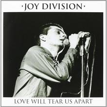 Joy Devision - Love Will Tear Us Apart