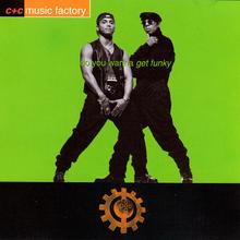 C&C Music Factory - Do You Wanna Get Funky